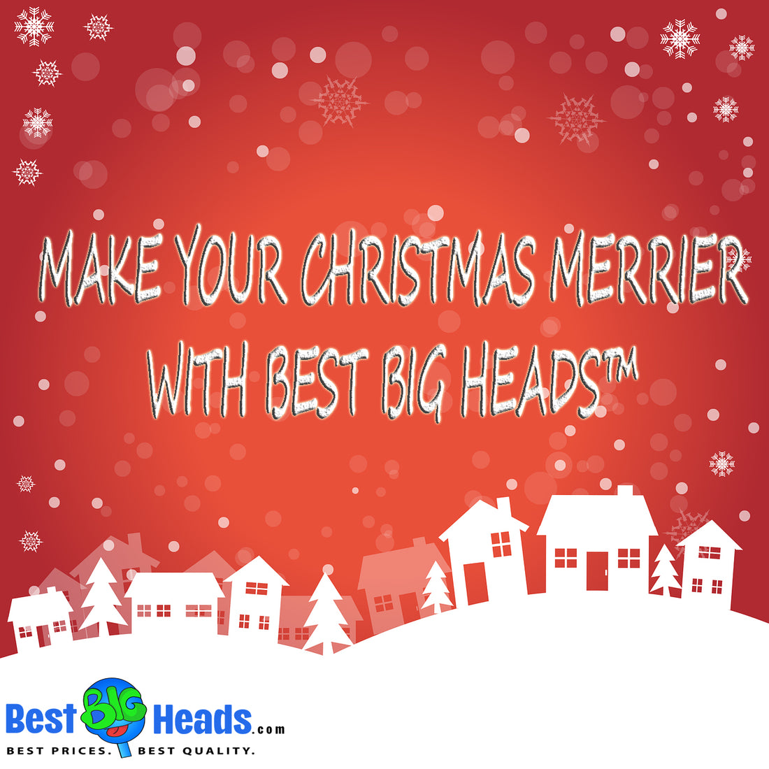 Make Your Christmas Merrier with Best BIG Heads™ 🎄