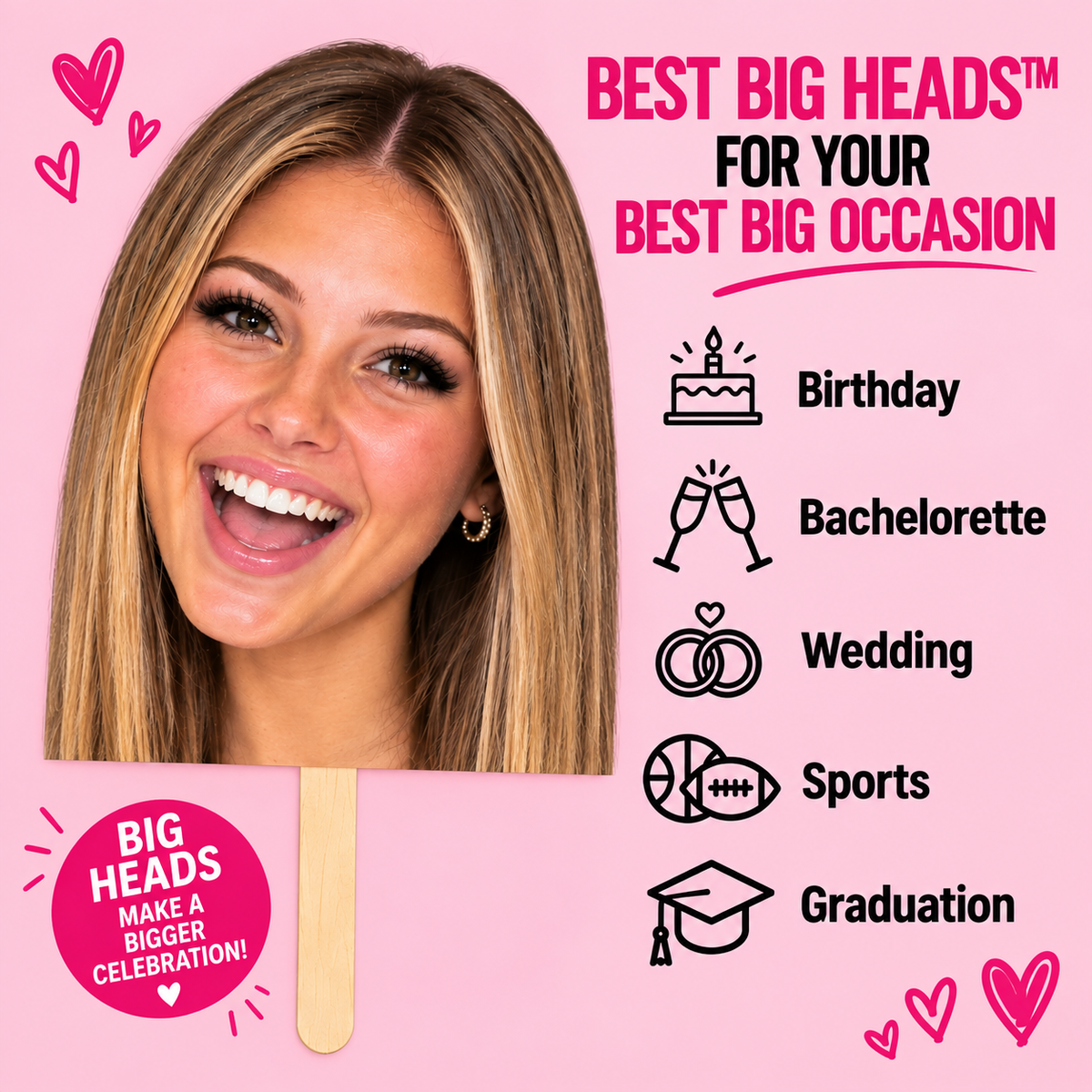Custom big head face cutout for birthdays, bachelorette parties, weddings, sports and graduation celebrations.